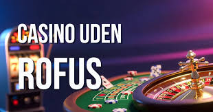 Casino Uden ROFUS EU Licens Alt Du Skal Vide